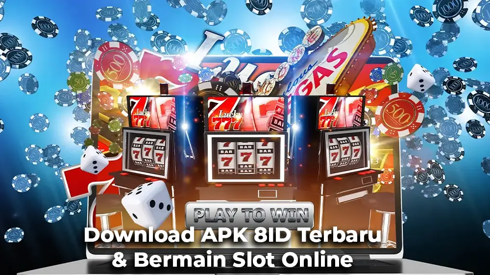 Download APK 8ID Terbaru & Bermain Slot Online